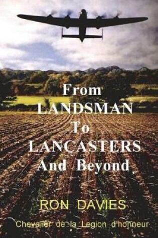 Cover of From Landsman To Lancasters And Beyond