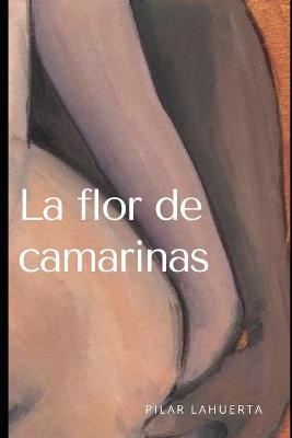 Book cover for La flor de camarinas