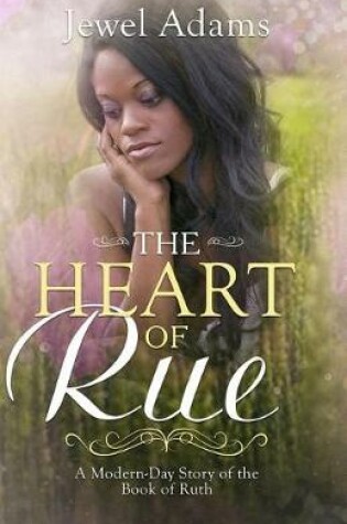 Cover of The Heart of Rue