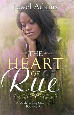 Book cover for The Heart of Rue