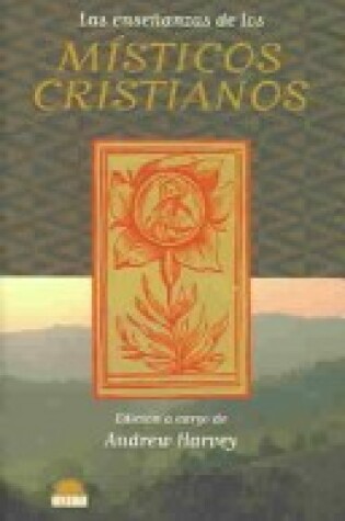 Cover of Las Ensenanzas de Los Misticos Cristianos