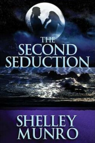 Cover of The Second Seduction