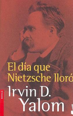 Book cover for El Dia Que Nietzche Lloro