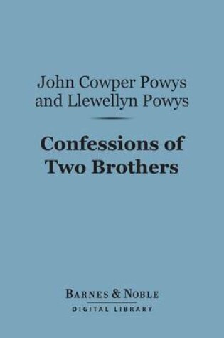 Cover of Confessions of Two Brothers (Barnes & Noble Digital Library)