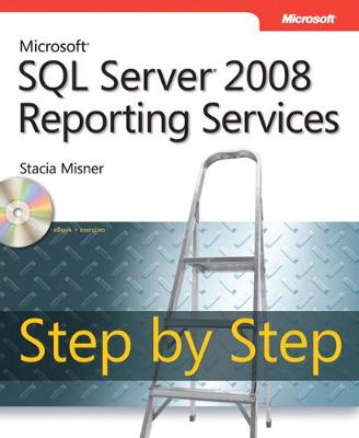 Cover of Microsoft SQL Server 2008 Reporting Services Step by Step