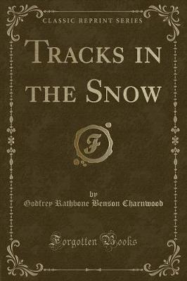 Book cover for Tracks in the Snow (Classic Reprint)