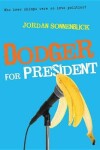 Book cover for Dodger for President