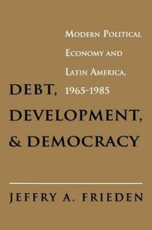 Cover of Debt, Development, and Democracy