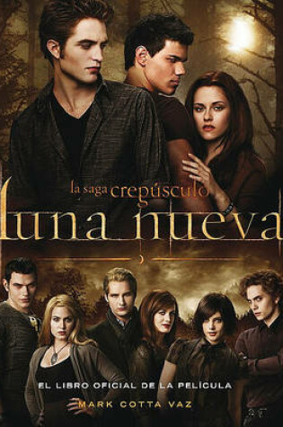 Cover of Luna Nueva: El Libro Oficial de la Pelicula