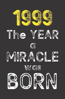 Book cover for 1999 The Year a Miracle was Born