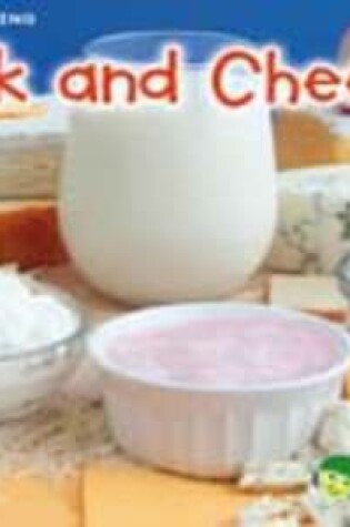 Cover of Milk and Cheese