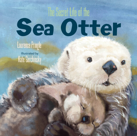 Book cover for Secret Life of the Sea Otter, The