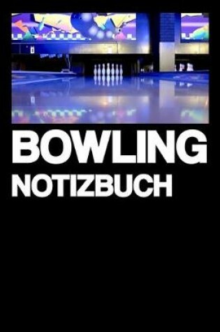 Cover of Bowling Notizbuch