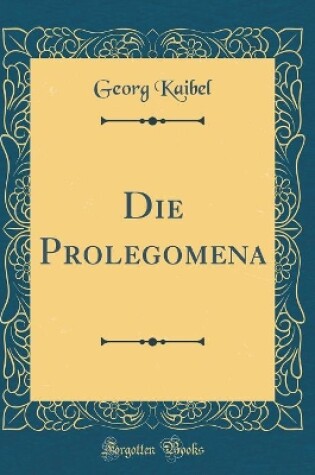 Cover of Die Prolegomena (Classic Reprint)