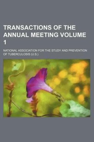 Cover of Transactions of the Annual Meeting Volume 1