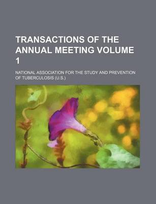 Book cover for Transactions of the Annual Meeting Volume 1