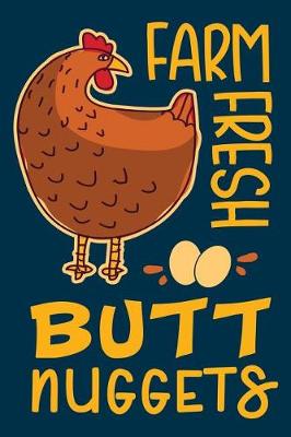 Book cover for Farm Fresh Butt Nuggets