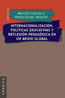 Book cover for Internacionalizacion. Politicas Educativas y Reflexion Pedag. En Un Medio Global