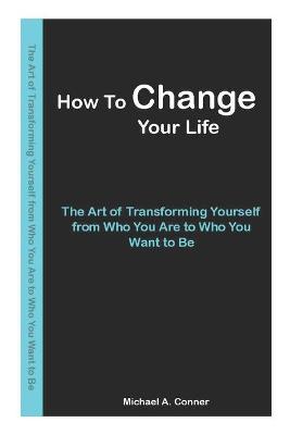 Cover of How To Change Your Life