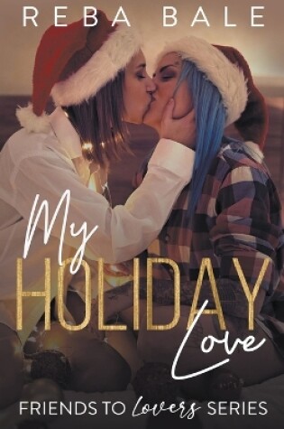 Cover of My Holiday Love