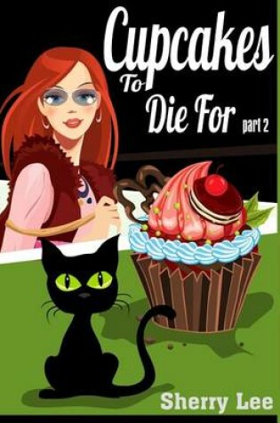 Cover of Cupcakes to Die for Part 2