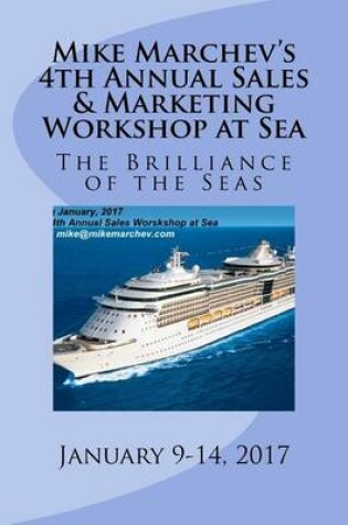 Cover of Mike Marchev's 4th Annual Sales & Marketing Workshop at Sea