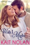 Book cover for Wish I Might