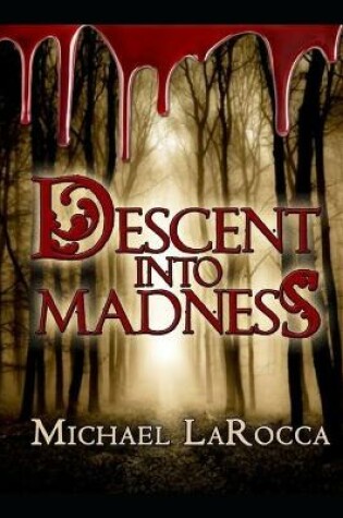 Cover of Descent Into Madness