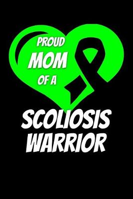 Book cover for Proud Mom Of A Scoliosis Warrior