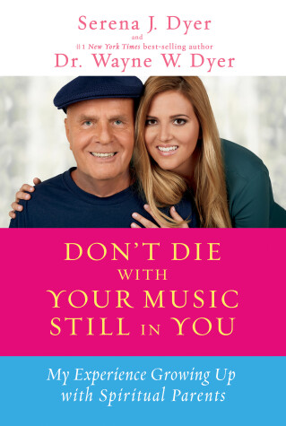 Book cover for Don't Die with Your Music Still in You