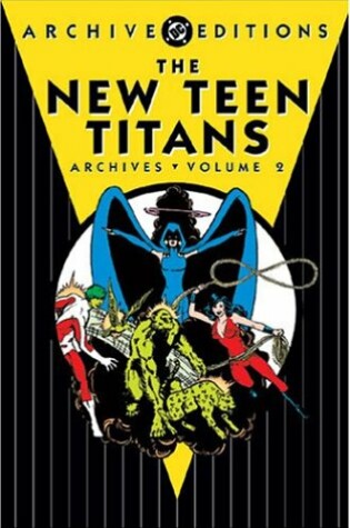 Cover of The New Teen Titans Archives