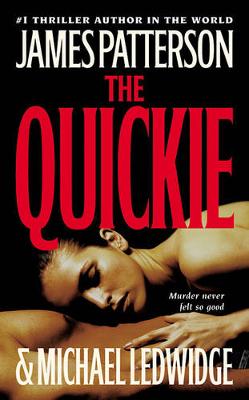 The Quickie by James Patterson, Michael Ledwidge