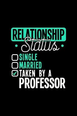 Book cover for Relationship Status Taken by a Professor