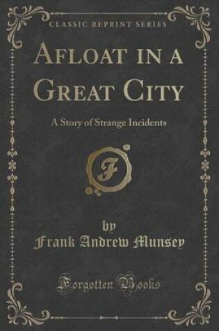 Cover of Afloat in a Great City