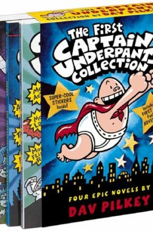 Cover of The First Captain Underpants Collection (#1-4)
