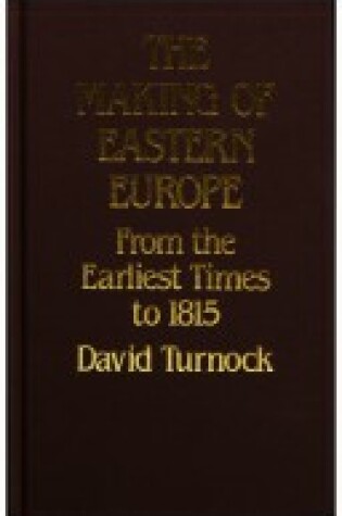 Cover of The Making of Eastern Europe