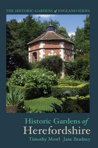 Cover of Historic Gardens of Herefordshire