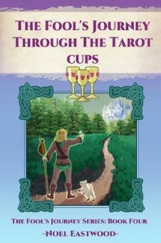 Cover of The Fool's Journey Through The Tarot Cups