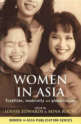 Book cover for Women in Asia: Tradition, Modernity and Globalisation