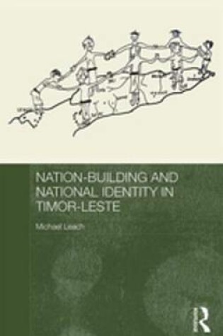 Cover of Nation-Building and National Identity in Timor-Leste