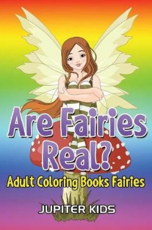 Cover of Are Fairies Real?