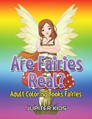 Book cover for Are Fairies Real?