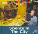 Book cover for La Ciencia Se Encuentra En La Ciudad(science in the City)