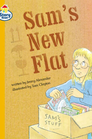 Cover of Sam's new flat Story Street Competent Step 9 Book 5