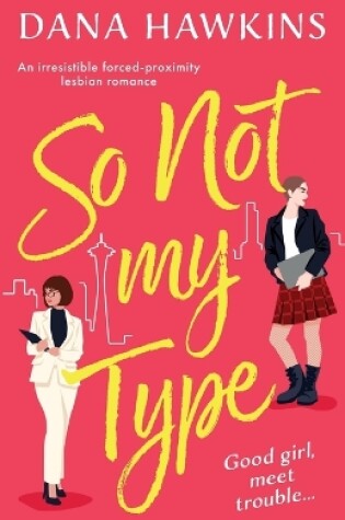 Cover of So Not My Type