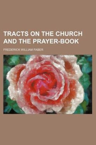 Cover of Tracts on the Church and the Prayer-Book