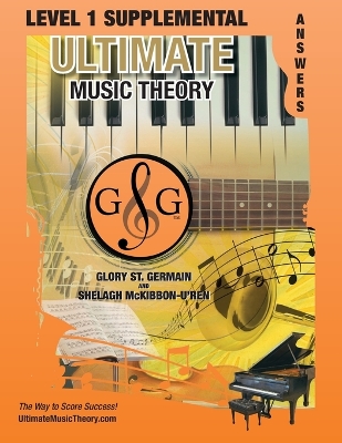 Cover of LEVEL 1 Supplemental Answer Book - Ultimate Music Theory