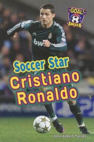 Cover of Soccer Star Cristiano Ronaldo