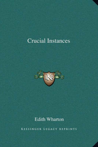 Cover of Crucial Instances Crucial Instances