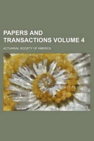 Cover of Papers and Transactions Volume 4